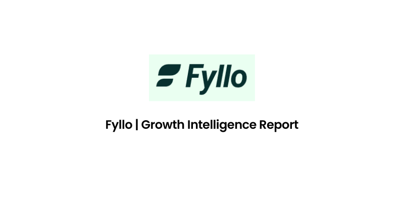 Fyllo | Growth Intelligence Report